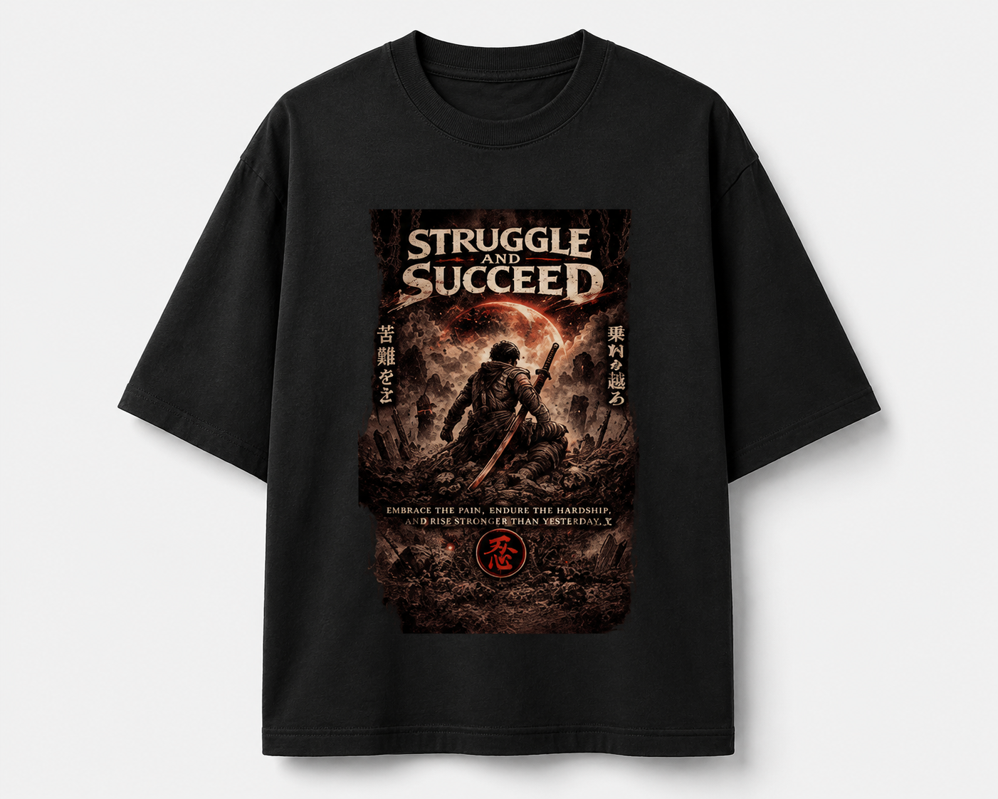 Struggle To Succeed Motivational Oversized T-Shirt